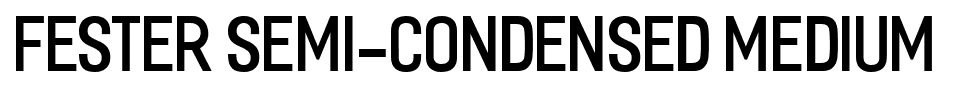 Fester Semi-condensed Medium font